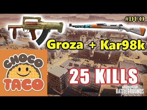 PUBG - TSM ChocoTaco & WtfMoses - 25 KILLS - GROZA + KAR98K #DUO