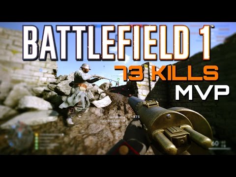Battlefield 1: 73 Kills MVP - They Shall Not Pass DLC (PS4 PRO Multiplayer Gameplay)