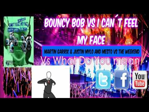 Bouncy Bob Vs I Cant Feel My Face Vs What do you Mean (DV & LM Mashup) (Dark Hunter Edit)