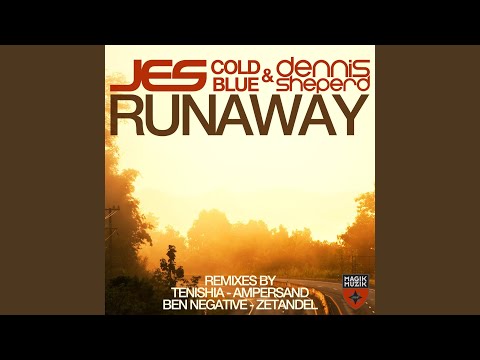 Runaway (Ben Negative Remix)