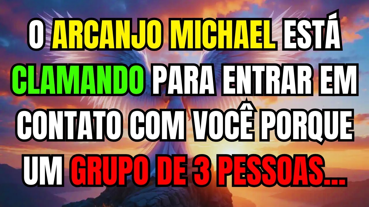 O ARCANJO MICHAEL ESTÁ DIZENDO QUE: VOCÊ FOI AVISADO!