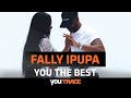 Fally Ipupa You The Best