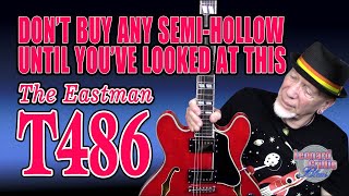 Video thumbnail for Eastman's T486. Worth consideration? by Leonard Griffie Blues