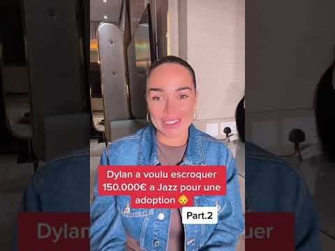DYLAN A VOULU ESCROQUER 150 000 EUROS A JAZZ !