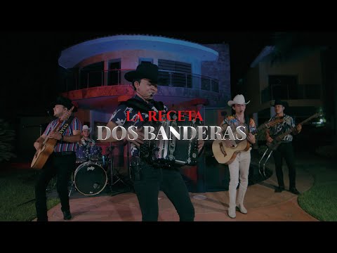 Dos Banderas - La Receta (En Vivo)