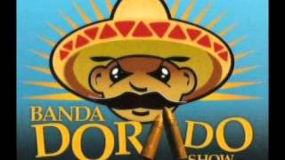 Banda Dorado Show-Tienes Razon