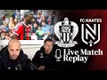 Replay I Nice 1-2 Nantes en direct commenté
