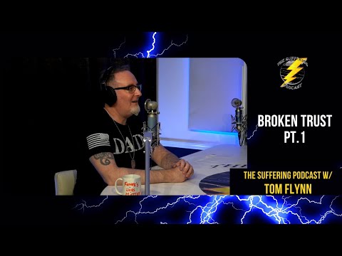 Broken Trust Pt. 1 with Tom Flynn