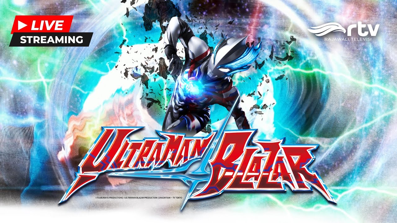 🔴LIVE | Ultraman Blazar RTV | Semua Saksi Panik