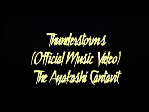 The Ayakashi Cantavit: Thunderstorms (Official Music Video)