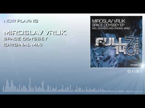 FO140R026: Miroslav Vrlik - Space Odyssey (Original Mix)