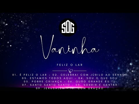 Vaninha // Feliz o Lar // Sounds of Grace