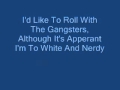 Weird Al Yankovic White And Nerdy Lyrics