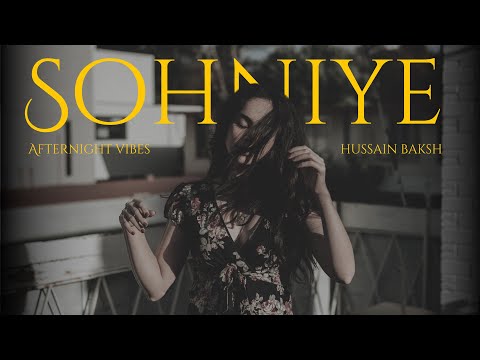 SOHNIYE JE TERE NAAL (REMIX) @Afternightvibe | Ustad Hussain Baksh Gullo