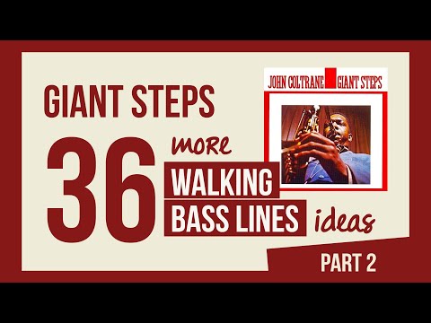 Giant Steps Walking Bass Lines Ideas - Bass Lesson Part. 2 (LEZ. #3)