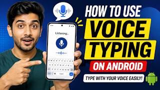 How to Use Voice Typing on Android | Type with Your Voice Easily (2026)