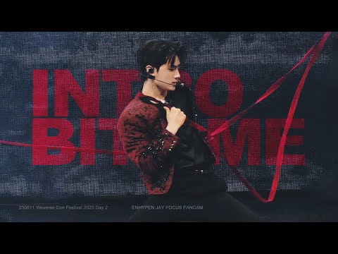 [4K] 230611 'Intro & Bite Me' @ WEVERSE CON FESTIVAL | 엔하이픈 제이 직캠 ENHYPEN Jay FanCam