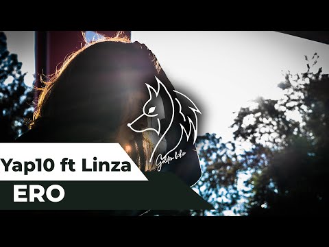 YAP10 ft Linza - ERO (Lyrics | Sözlər)