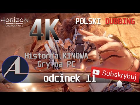 Horizon Forbidden West Complete Edition - odcinek 11 | Historia Kinowa Gry na PC | 4K