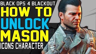 How to UNLOCK MASON - BLACKOUT CHARACTER GUIDE UNLOCK BLACK OUT ICONS Character  Missions