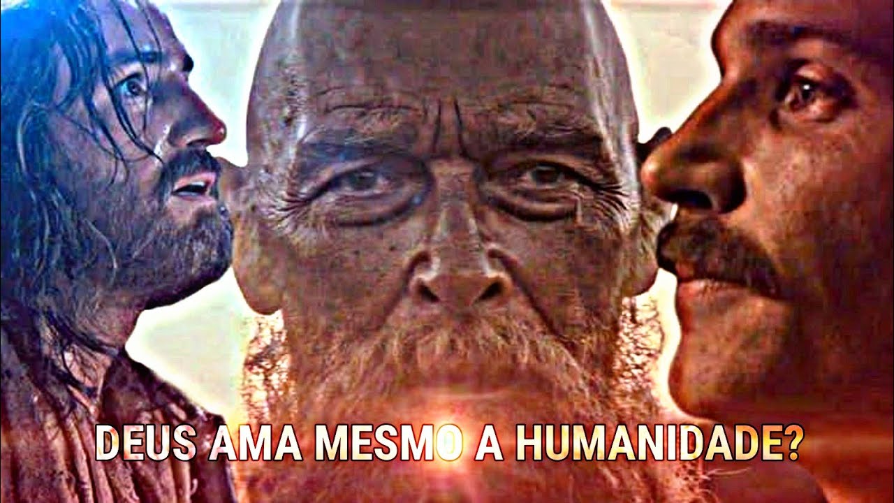 DEUS AMA MESMO A HUMANIDADE? - MOTIVACIONAL