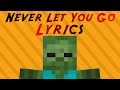 Minecraft parody By ThnxCya - Never Let You Go ...