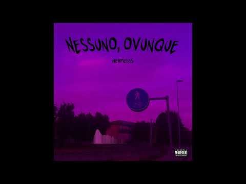 nessuno, ovunque EP - hermesss