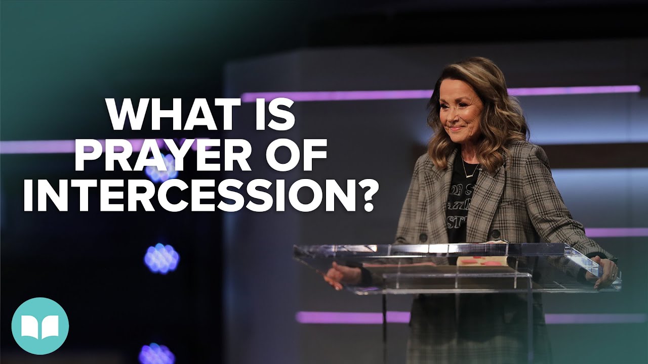 What is the Prayer of Intercession? - Lynne Hammond