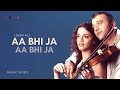 Aa Bhi Ja Aa Bhi Ja Hindi Lyric Video Lucky Ali Sunidhi Chauhan Sur The Melody Of Life