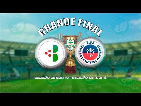BONITO X ITAETÊ - Final da Copa Chapada Forte - 2024