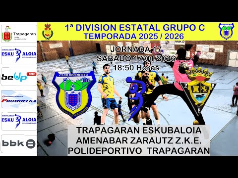 JORNADA 17  C.D. TRAPAGARAN vs AMENABAR ZARAUTZ Z.K.E.