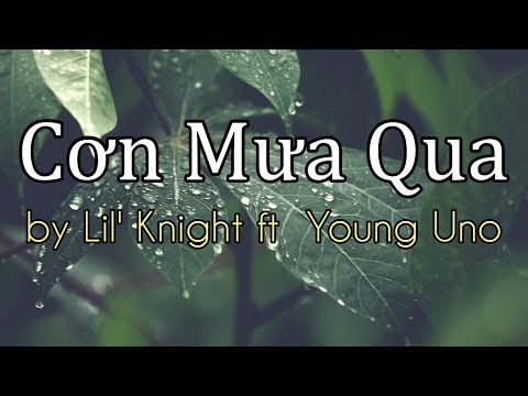 Cơn Mưa Qua (Karaoke) - Lil' Knight ft  Young Uno