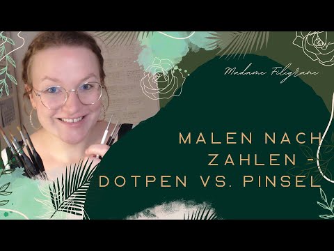 Malen nach Zahlen - Dotpen vs. Pinsel