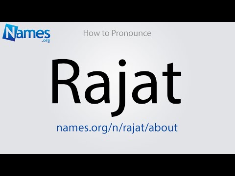 How to Pronounce Rajat