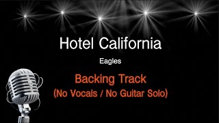 Download lagu Hotel California (Karaoke) No vocals / No Guitar Solo mp3