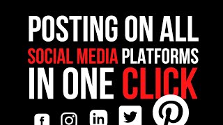 Posting on all Social Media Platforms at once | Freemium