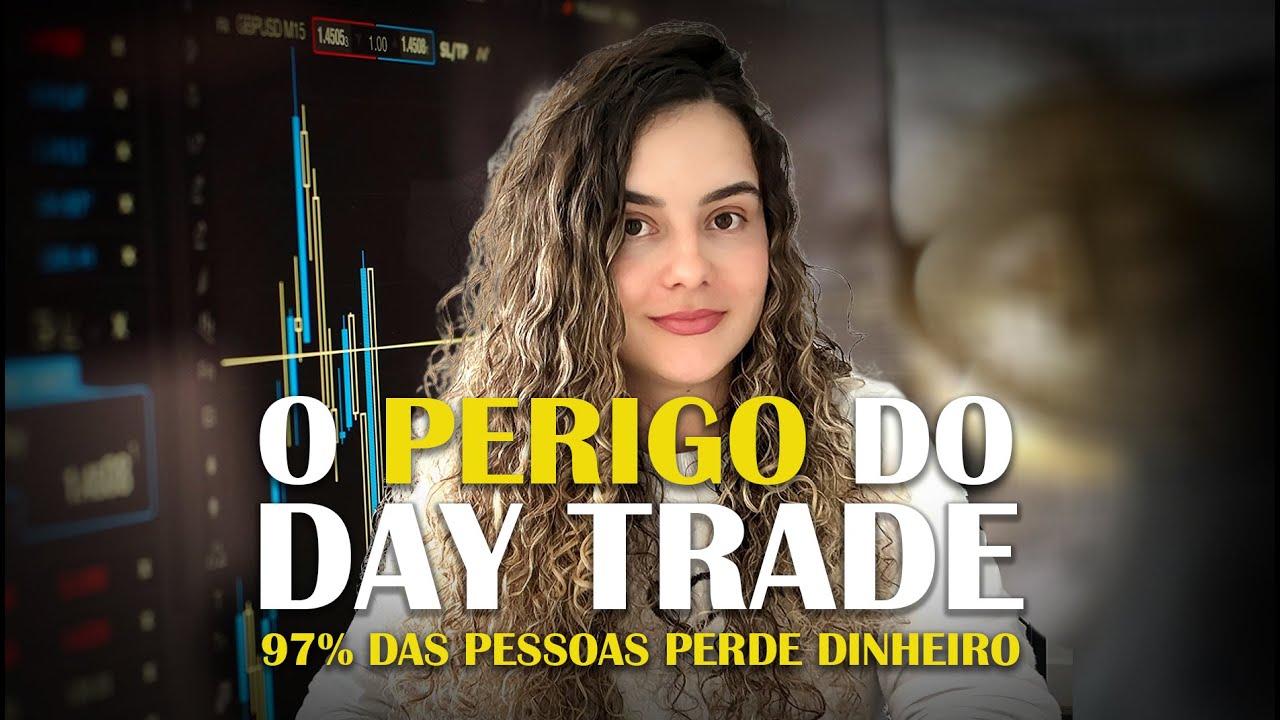 PORQUE EU NÃO FAÇO DAY TRADE