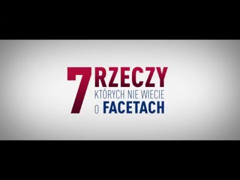 7 Rzeczy, Których Nie Wiecie O Facetach (2016) Teaser