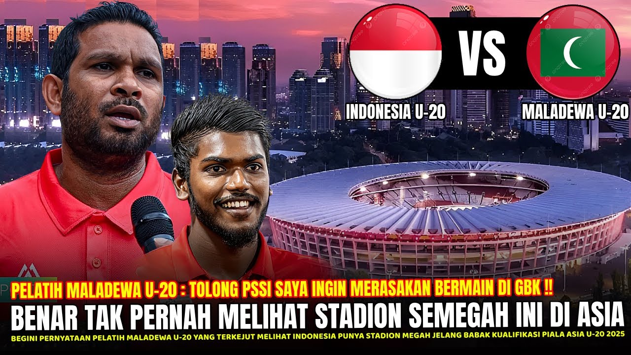 🔴SAMPAI TERKEJUT ‼️ Pelatih Maladewa U-20 Sampai NGOMONG GINI Liat Megahnya Stadion GBK Vs INDONESIA