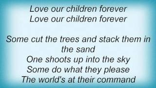 Meat Puppets - Love Our Children Forever Lyrics