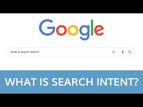 What Is Search Intent?