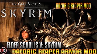 The Elder Scrolls V: Skyrim - Daedric Reaper Armor Mod