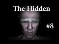 OOOOOOOOOOO - The Hidden - Part 8 - With ...