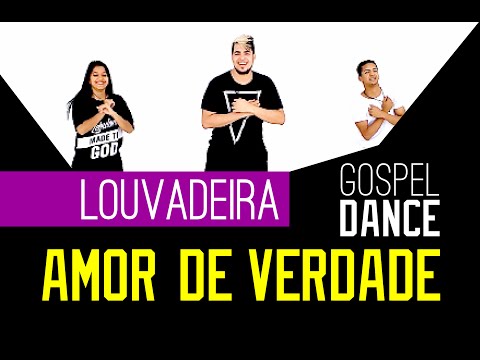 Gospel Dance - Amor de Verdade - DD Junior