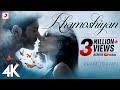 Khamoshiyan Title Track Arijit Singh Ali Fazal Sapna Pabbi Gurmeet Choudhary 4K