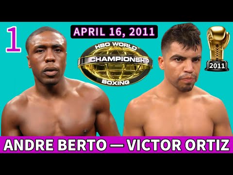 Andre Berto 🇺🇸 VS 🇺🇸 Victor Ortiz 1 | April 16, 2011 | HBO World Championship Boxing | 720P 60FPS