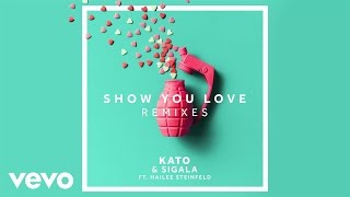 KATO, Sigala - Show You Love (Thomas Gold Remix) ft. Hailee Steinfeld