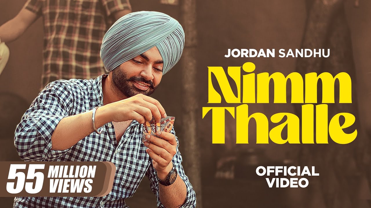 Nimm Thalle Lyrics | Jordan Sandhu