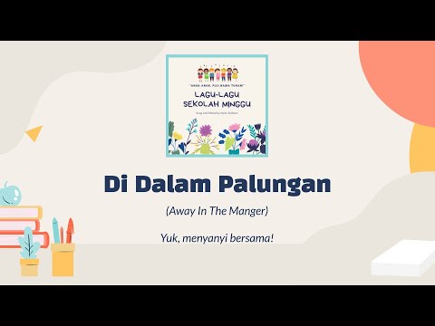 Di Dalam Palungan (Away In A Manger) | Lagu Natal Sekolah Minggu