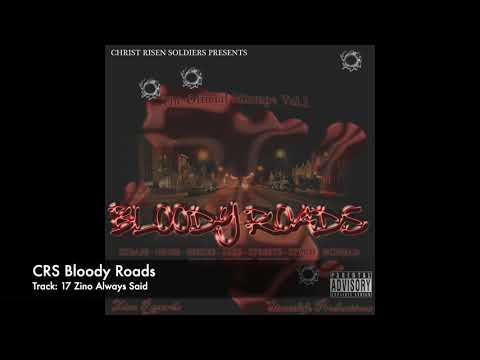 17 Zino Always Said - CRS Bloody Roads Mixtape